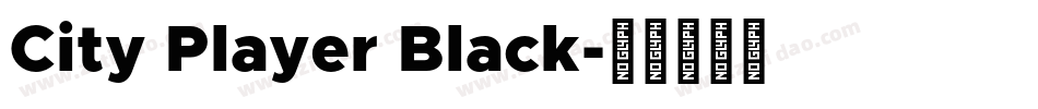 City Player Black字体转换